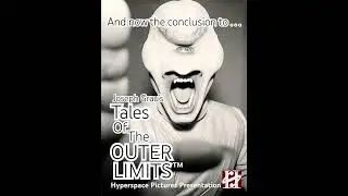 Tales of The Outer Limits&trade;️&copy;️2026 by Joseph Grau.#hyperspacepictures #josephgrau