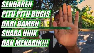 TUTORIAL MEMBUAT SENDAREN ATAU GUANGAN PITU - PITU BUGIS DARI BAMBU UNIK DAN MENARIK⁉️💯💯
