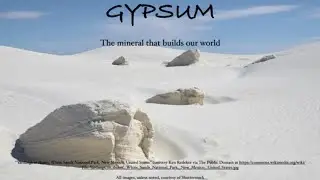 Gypsum - the mineral that builds our world