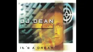 DJ Dean - It's A Dream (DJ Manian vs. Yanou Remix)