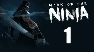 Mark of the Ninja - Walkthrough Part 1 (X360/PS3/PC) [HD]