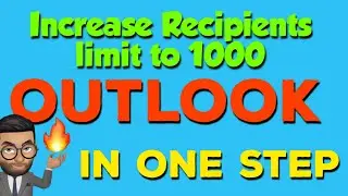 How to increase Recipients limit per email in Outlook