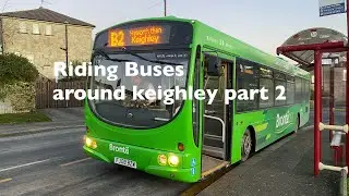 Riding Buses around Keighley part 2  #Buses #Riding ￼