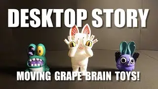 【GRAPE BRAIN】DESKTOP STORY vol.1【STOP MOTION ANIME】