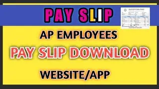 HOW TO DOWNLOAD PAY SLIP? AP EMPLOYEES