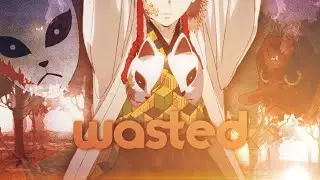 WASTED - Demon Slayer  [Edit/AMV]!
