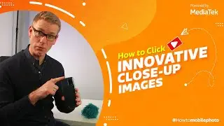 How to Click Creative Close-up Photos | Mobile Photography Hacks | How to Mobile Photo