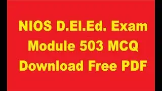 NIOS DELED EXAM IMPORTANT MCQ 503