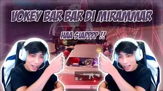 VOKEY BARBAR DI MIRAMAR!