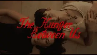 THE HUNGER BETWEEN US | Horror Short (2025)