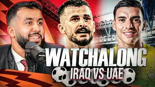 IRAQ VS UAE I WORLD CUP FINAL QUALIFIER WATCHALONG!