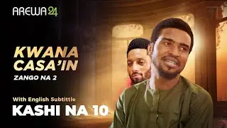 Kwana Casa'in | English Subtitles | Season 2 | Episode 10