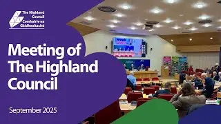 Meeting of The Highland Council - September 2025