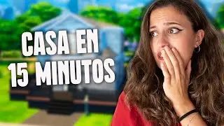 Construyo una CASA en 15 MINUTOS | Los Sims 4 Gameplay en Español