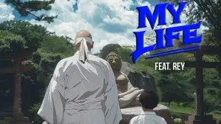 My Life feat Rey (Official Hip Hop Music Video) [Motivational Hip Hop]