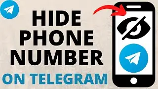 How to Hide Phone Number on Telegram - Make Telegram Number Private