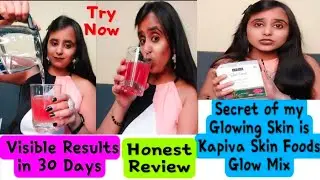 Reviewing Kapiva Glow Mix the Secret of glowing Skin after 30 days of Regular Consumption