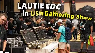 LAUTIE EDC in USN Gathering Show 2023.