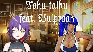 【Talk Show】Toku Talku Ep.1 - The Vulpy take over