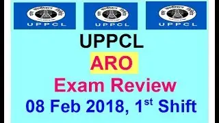UPPCL ARO Exam Review 08 Feb 2018, 1st shift