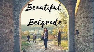 Checking out Belgrade with Jazba Singh- Beauty Nomad Travels