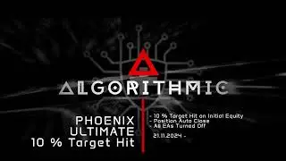 10% Growth with Algorithmic Phoenix Ultimate EAs in With Automated Equity Protection