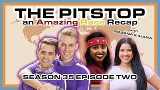 The Pitstop: Amazing Race 35 Episode 2 Recap