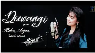 Deewangi | OST | MAHER ANJUM | Female Version | Har Pal Geo