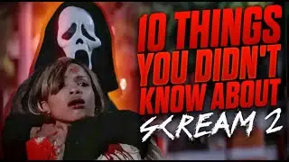 10 Things You Didn't Know About Scream 2