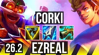 CORKI & Nami vs EZREAL & Sona (ADC) | 84K damage | KR Challenger | 26.2