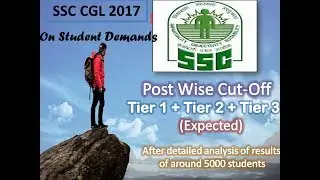 Post wise Cut-off । SSC CGL 2017 (Expected)