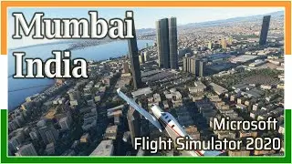 Flight Simulator 2020: Mumbai, India - 1080p HD