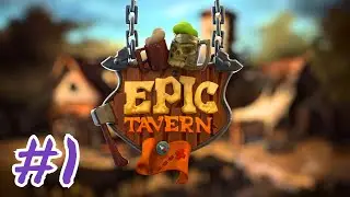 Let's Play Epic Tavern - RPG Management/Tycoon Game | 01
