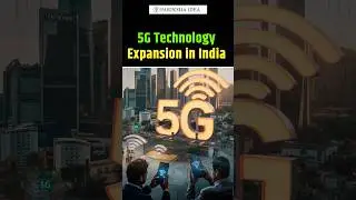5G Technology Expansion In India #5gindia #5GTechnology #shorts #upsc #parikshaidea #technology