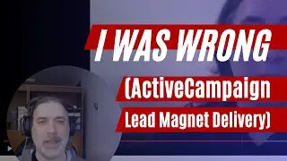 I was wrong (ActiveCampaign lead magnet delivery)