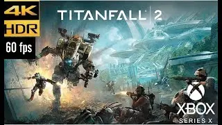 TITANFALL 2 - Next Gen Graphics Xbox Series X Gameplay | 4K HDR 60fps  #Titanfall2    #XBOXSERIESX