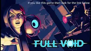 Full Void Demo - Steam