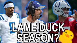 2025 COULD Be a Lame Duck Season for the Indianapolis Colts