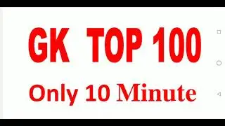 GK TOP 100 MCQ || 700 Important Questions Series Part-1 || Only 10 Minute