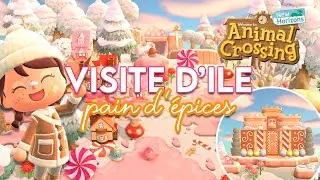 VISITE D'ÎLE PAIN D'ÉPICES GOURMANDE ET FÉERIQUE ✨ - ANIMAL CROSSING NEW HORIZONS