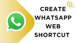 How to Create WhatsApp Web Shortcut on Google Chrome