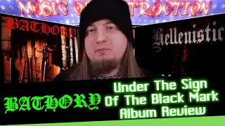 ▶️Bathory Under The Sign of The Black Mark Review◀️