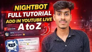 NightBot Setup for YouTube Live Streaming in 2026🤖| Nightbot Full Tutorial Video 🤓 In Hindi/English