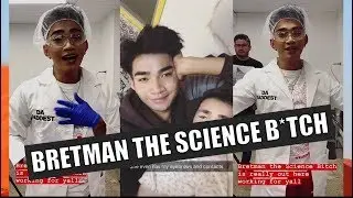 BRETMAN THE SCIENCE BITCH