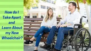 Taking My Chair with Me - Wheelchair Disassembly
