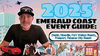 Your 2025 Ultimate Emerald Coast Event Guide
