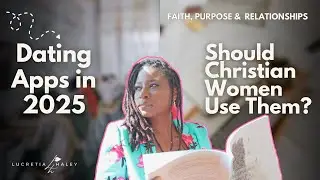 Christian Singles & Dating Apps | Dating Advice| Before the Husband