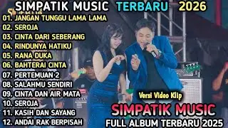 JANGAN TUNGGU LAMA LAMA SIMPATIK MUSIC FULL ALBUM - Laila ayu Ft Irwan Krisdiyanto 