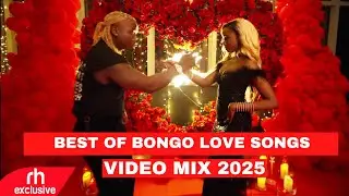 BEST OF BONGO LOVE SONGS 2025 MIX DJ MONDRE FT DIAMOND, HARMONIZE, JAYMELODY, ZUCHU, ALIKIBA, MBOSSO