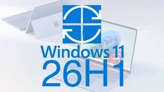 Windows 11 26H1 ARRIVES With KB5077179: What You Need to Know |  26H1 Will NOT Be Updated to 26H2
